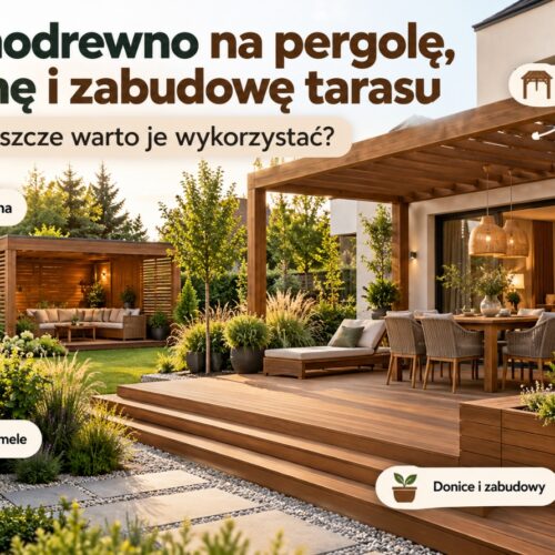 Termodrewno na pergolę, altanę i zabudowę tarasu – gdzie jeszcze warto je wykorzystać?